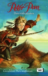 Peter Pan : den röde piraten; Geraldine McCaughrean; 2006