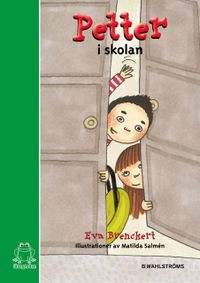 Petter i skolan; Eva Brenckert; 2009