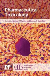 Pharmaceutical toxicology : safety sciences of drugs; Gerald J Mulder, Lennart Dencker; 2006