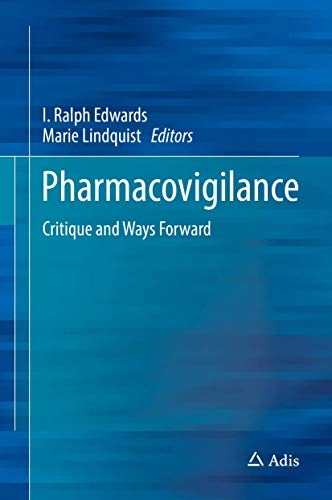 Pharmacovigilance; I Ralph Edwards, Marie Lindquist; 2016