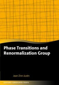 Phase transitions and renormalization group; Jean Zinn-Justin; 2007