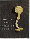 Philip von Schantz grafik : 1952-1997; Per Bjurström; 1998