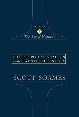 Philosophical analysis in the twentieth century; Scott Soames; 2003