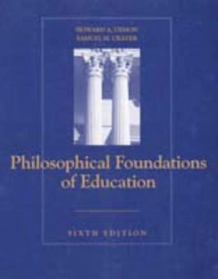 Philosophical foundations of education; Howard Ozmon; 1999