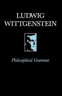 Philosophical grammar; Ludwig Wittgenstein; 1980
