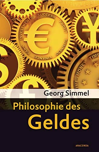 Philosophie des Geldes; Georg Simmel; 2009