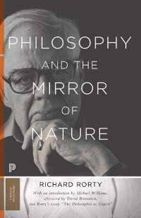 Philosophy and the mirror of nature; Richard Rorty; 2009