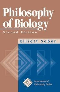 Philosophy of biology; Elliott Sober; 2000