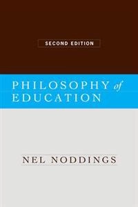 Philosophy of education; Nel Noddings; 2007
