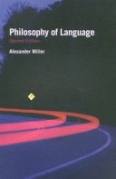 Philosophy of Language; Alex Miller; 2007