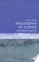 Philosophy of science : a very short introduction; Samir Okasha; 2002