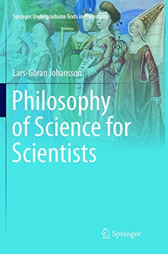 Philosophy of science for scientists; Lars-Göran Johansson; 2016