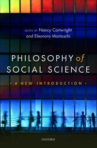 Philosophy of social science : a new introduction; Nancy Cartwright; 2014