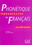 Phonétique progressive du français : avec 600 exercices; Lucile Charliac; 2000