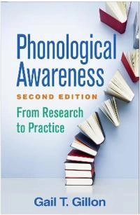 Phonological awareness : from research to practice; Gail T. Gillon; 2018