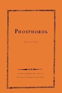 Phosphoros 1812 och 1813; Paula Henrikson; 2020