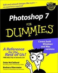 Photoshop 7 For Dummies; Deke Mcclelland, Barbara Obermeier; 2002