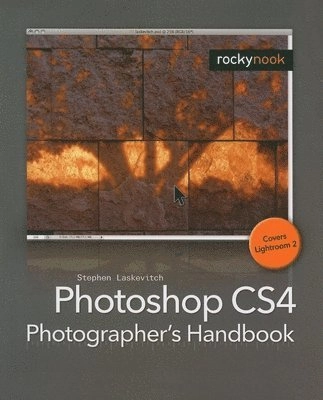 Photoshop CS4 Photographer's Handbook; Stephen Laskevitch; 2009