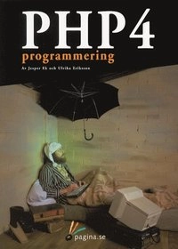 PHP 4 programmering; Jesper Ek; 2001