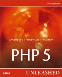 PHP 5 unleashed; John M. Coggeshall; 2005