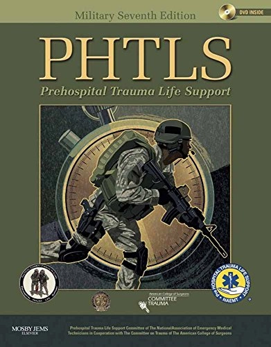 Phtls Prehospital Trauma Life Support; NAEMT, Naemt National Assn of Emergency Medical Technicians, American College of Surgeons Committee on Trauma; 2014