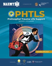 PHTLS : Prehospital Trauma Life Support; Tomas Wetterling, Marcus Adler, National Association of Emergency Medical Technicians.; 2019