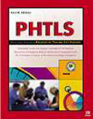 PHTLS : prehospital trauma life support : basic and advanced; Norman E. McSwain, National Association of Emergency Medical Technicians; 1999