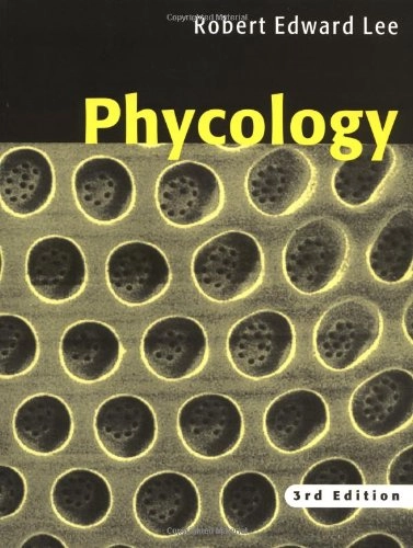 Phycology; Robert Edward Lee; 1999