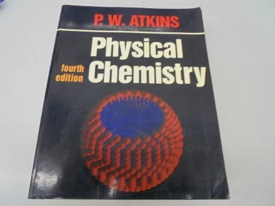 Physical chemistry; P. W. Atkins; 1990