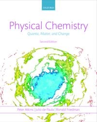 Physical chemistry : quanta, matter, and change; P. W. Atkins; 2014