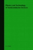 Physics and technology of semiconductor devices; Andrew Stephen Grove; 1967