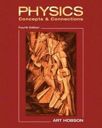 Physics : concepts & connections; Art Hobson; 2007