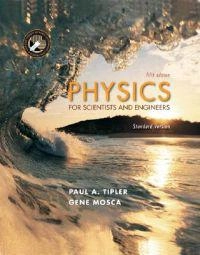 Physics for scientists and engineers; Paul Allen Tipler; 2003