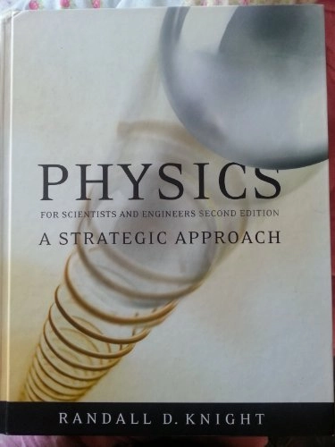 Physics for Scientists and  Engineers; Knight Randall D.; 2007