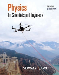Physics for Scientists and Engineers; Raymond Serway, John Jewett; 2018