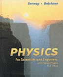 Physics for scientists and engineers with modern physics; Raymond A. Serway; 2000