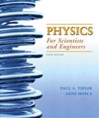 Physics for scientists and engineers : with modern physics; Paul Allen Tipler; 2008