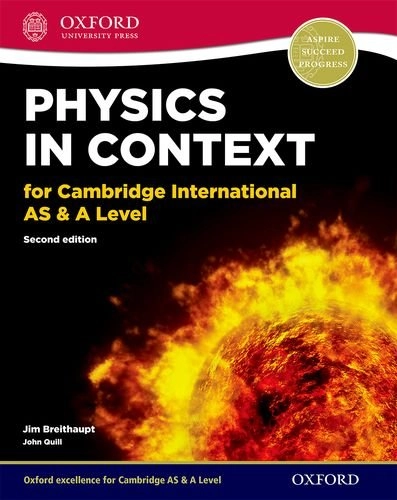Physics in Context for Cambridge International AS & A Level; Jim Breithaupt; 2017
