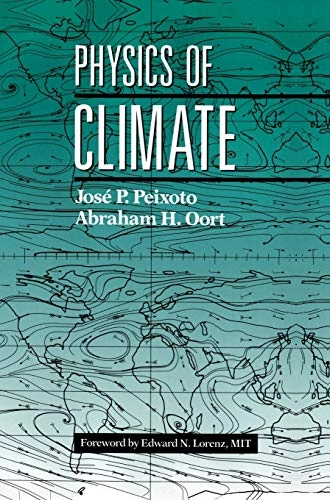 Physics of climate; José Pinto Peixoto; 1992