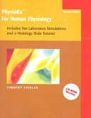 PhysioEx for human physiology; Timothy Stabler; 2003