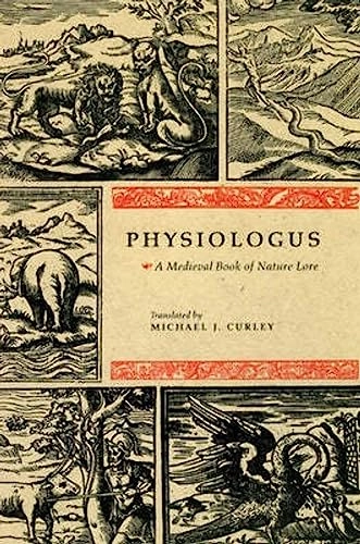 Physiologus; Michael J. Curley; 2009