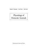 Physiology of Domestic Animals; Oystein V. Sjaastad, Knut Hove, Olav Sand; 2007