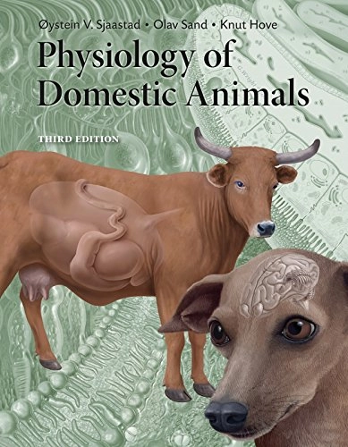 Physiology of domestic animals; Øystein V. Sjaastad; 2016