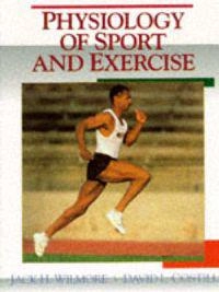 Physiology of sport and exercise; Jack H. Wilmore; 1994