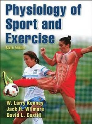 Physiology of sport and exercise; W. Larry Kenney; 2015
