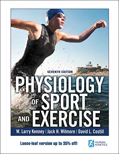 Physiology of Sport and Exercise - Lösblad; W. Larry Kenney; 2019