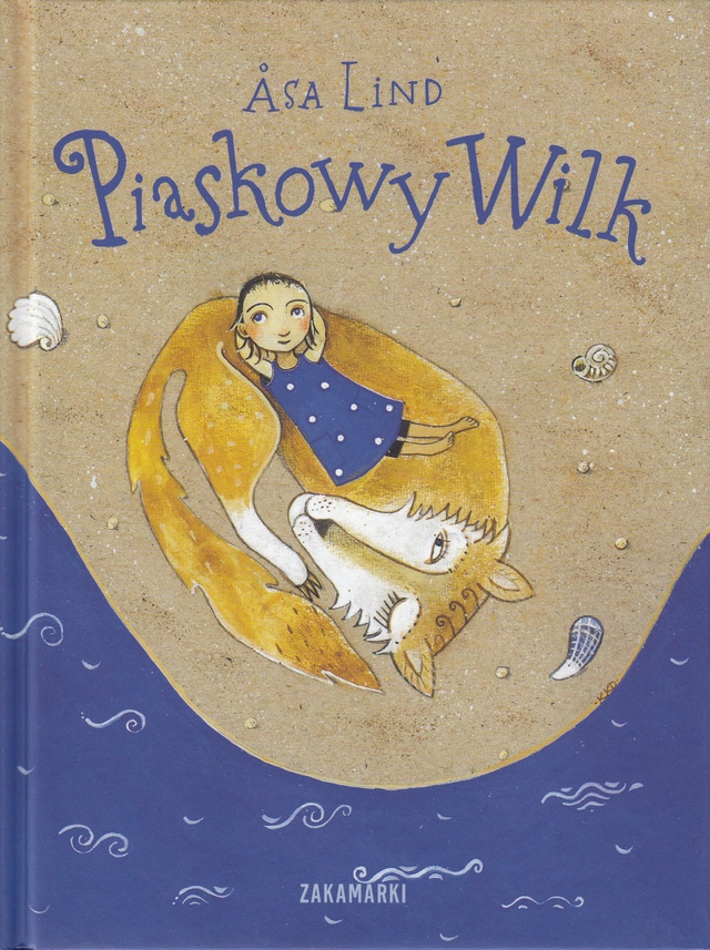 Piaskowy Wilk; Åsa Lind; 2007