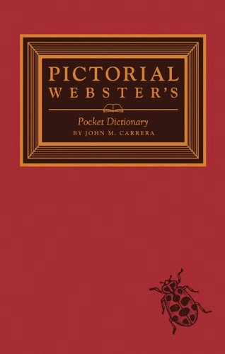 Pictorial Websters Pocket Dictionary; John M. Carrera; 2012