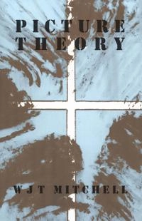 Picture theory : essays on verbal and visual representation; Mitchell; 1994