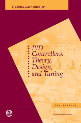 PID controllers : [theory, design, and tuning]; Karl Johan Åström; 1995